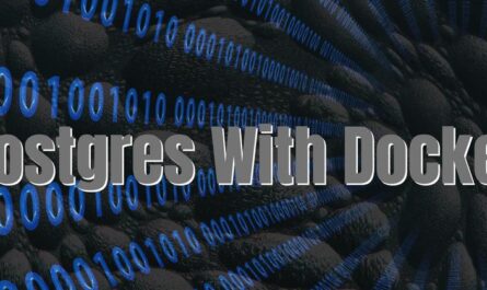 Using Docker with Postgres: Tutorial and Best Practices